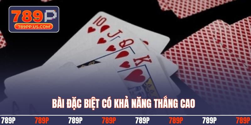 Bài đặc biệt có khả năng thắng cao