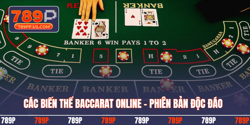 Các biến thể Baccarat online