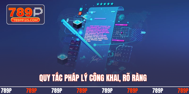 Quy tắc pháp lý công khai, rõ ràng