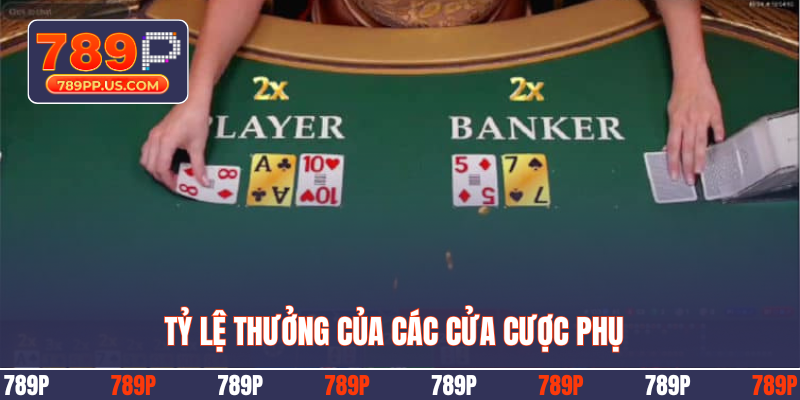 Tỷ lệ thưởng của các cửa cược phụ